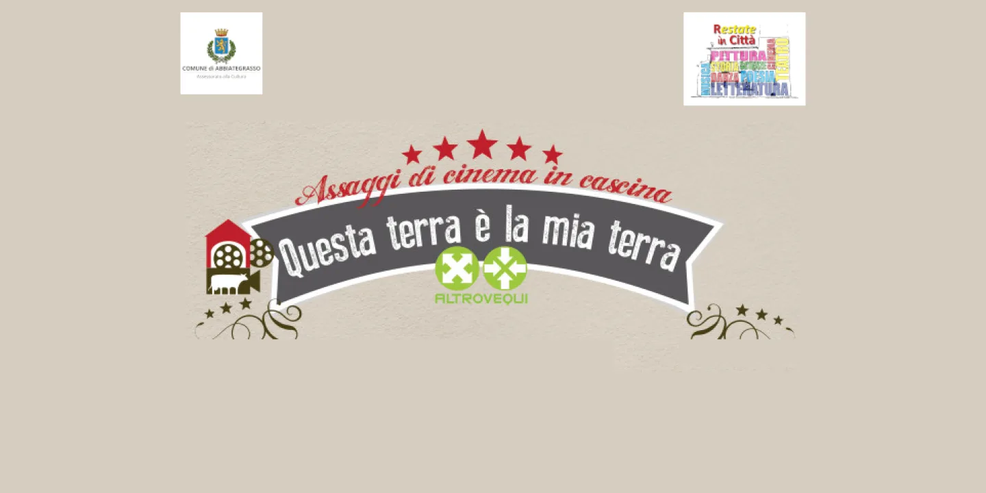 Eventi in Abbitegrasso: CINEMA IN CASCINA