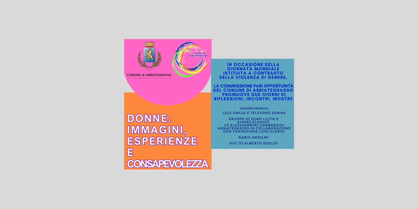 Eventi in Abbitegrasso: DONNE: IMMAGINI, ESPERIENZE E CONSAPEVOLEZZA