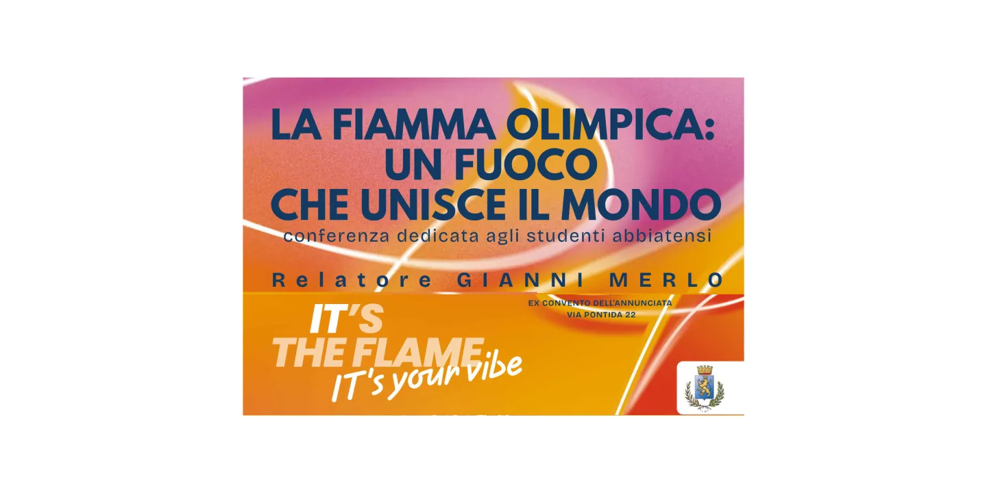 Eventi in Abbitegrasso: LA FIAMMA OLIMPICA: UN FUOCO CHE UNISCE IL MONDO 