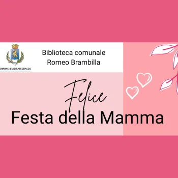 Felice Festa della Mamma